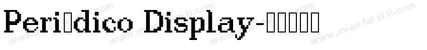 Periódico Display字体转换